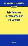 Peterson |  Lukasevangelium und Synoptica | eBook | Sack Fachmedien