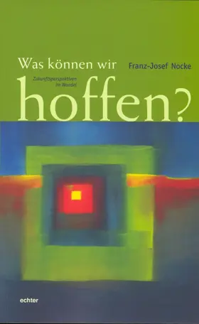 Nocke |  Was können wir hoffen? | eBook | Sack Fachmedien