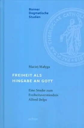 Malyga |  Freiheit als Hingabe an Gott | eBook | Sack Fachmedien
