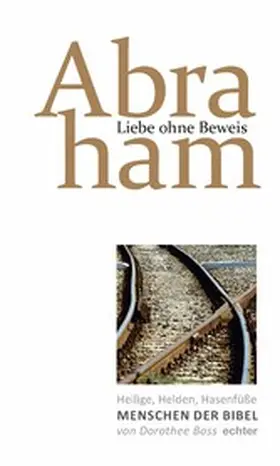 Boss |  Liebe ohne Beweis: Abraham | eBook | Sack Fachmedien