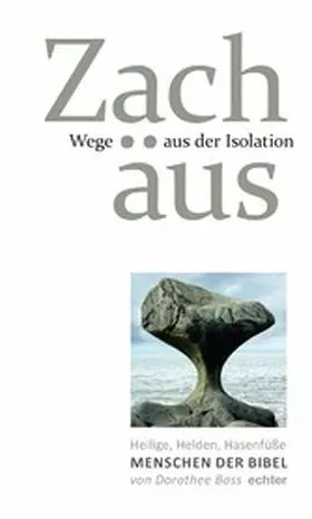 Boss |  Wege aus der Isolation: Zachäus | eBook | Sack Fachmedien