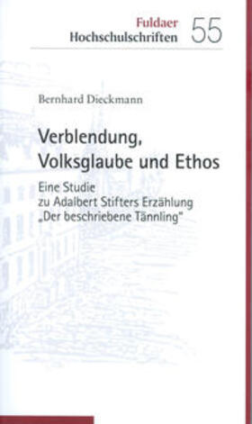 Dieckmann |  Verblendung, Volksglaube und Ethos | eBook | Sack Fachmedien