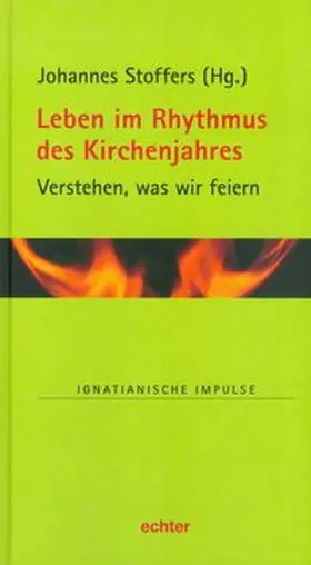 Stoffers |  Leben im Rhythmus des Kirchenjahres | eBook | Sack Fachmedien