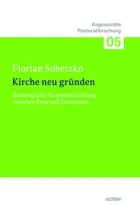 Sobetzko |  Kirche neu gründen | eBook | Sack Fachmedien