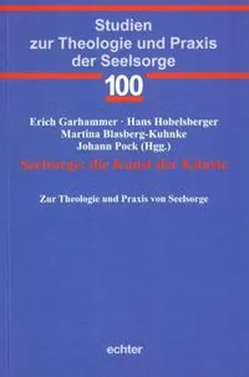 Garhammer / Hobelsberger / Blasberg-Kuhnke |  Seelsorge: die Kunst der Künste | eBook | Sack Fachmedien