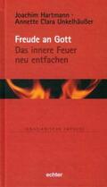 Hartmann / Unkelhäußer |  Freude an Gott | eBook | Sack Fachmedien