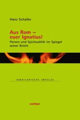 Schaller |  Aus Rom – euer Ignatius! | eBook | Sack Fachmedien