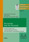 Schwope / Knop / Kranemann |  Die Kirche und ihr Personal | eBook | Sack Fachmedien