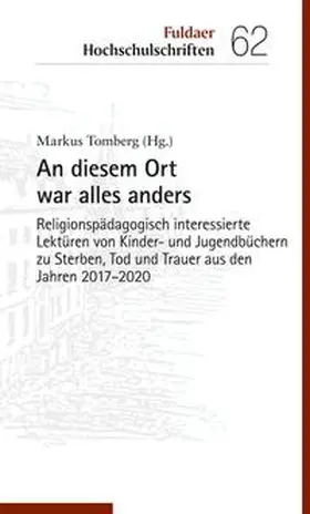 Tomberg |  An diesem Ort war alles anders | eBook | Sack Fachmedien