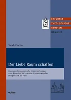 Fischer |  Der Liebe Raum schaffen | eBook | Sack Fachmedien