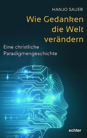 Sauer |  Wie Gedanken die Welt verändern | eBook | Sack Fachmedien