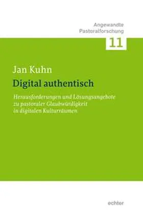 Kuhn |  Digital authentisch | eBook | Sack Fachmedien