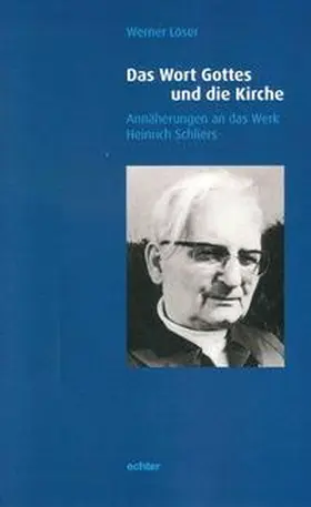 Löser |  Das Wort Gottes und die Kirche | Buch |  Sack Fachmedien