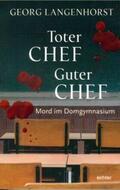 Langenhorst |  Toter Chef - guter Chef | Buch |  Sack Fachmedien