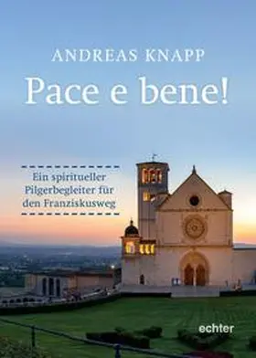 Knapp |  Pace e bene! | Buch |  Sack Fachmedien