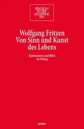 Fritzen |  Von Sinn und Kunst des Lebens | Buch |  Sack Fachmedien
