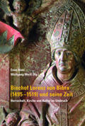 Bünz / Weiß |  Bischof Lorenz von Bibra (1495-1519) und seine Zeit - Herrschaft, Kirche und Kultur im Umbruch | Buch |  Sack Fachmedien