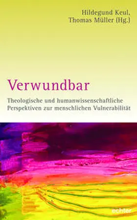 Keul / Müller |  Verwundbar | Buch |  Sack Fachmedien
