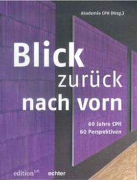 Akademie / Grillmeyer |  Blick zurück nach vorn | Buch |  Sack Fachmedien