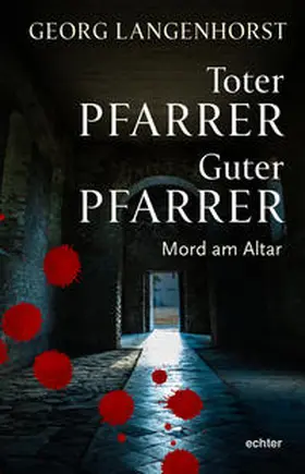 Langenhorst |  Toter Pfarrer - guter Pfarrer | Buch |  Sack Fachmedien