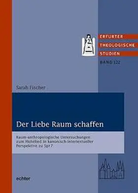Fischer |  Der Liebe Raum schaffen | Buch |  Sack Fachmedien