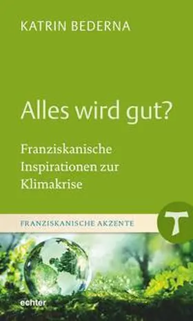 Bederna |  Alles wird gut? | Buch |  Sack Fachmedien
