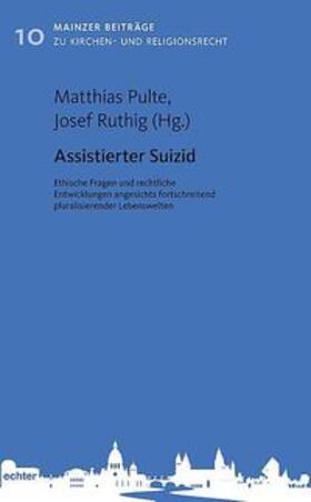 Pulte / Ruthig | Assistierter Suizid | Buch | 978-3-429-05668-1 | sack.de
