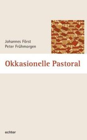 Först / Frühmorgen |  Okkasionelle Pastoral | Buch |  Sack Fachmedien