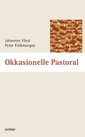 Först / Frühmorgen |  Okkasionelle Pastoral | Buch |  Sack Fachmedien