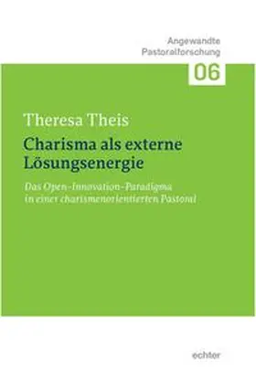 Theis |  Charisma als externe Lösungsenergie | Buch |  Sack Fachmedien