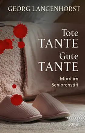 Langenhorst |  Tote Tante – Gute Tante | Buch |  Sack Fachmedien