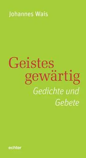 Wais |  Geistesgewärtig | Buch |  Sack Fachmedien