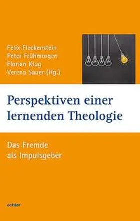 Fleckenstein / Frühmorgen / Klug |  Perspektiven einer lernenden Theologie | Buch |  Sack Fachmedien