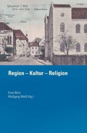 Bünz / Weiß | Region - Kultur - Religion | Buch | 978-3-429-05928-6 | sack.de