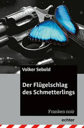 Sebold |  Der Flügelschlag des Schmetterlings | Buch |  Sack Fachmedien