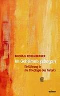 Rosenberger |  Im Geheimnis geborgen | eBook | Sack Fachmedien