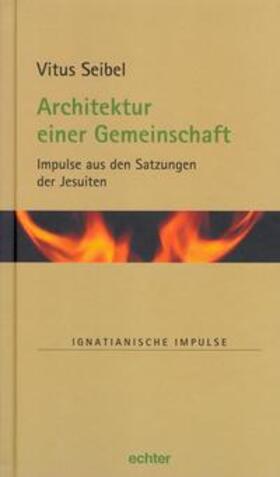 Seibel |  Architektur einer Gemeinschaft | eBook | Sack Fachmedien