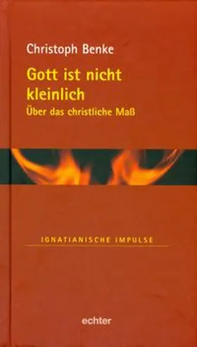 Benke |  Gott ist nicht kleinlich | eBook | Sack Fachmedien