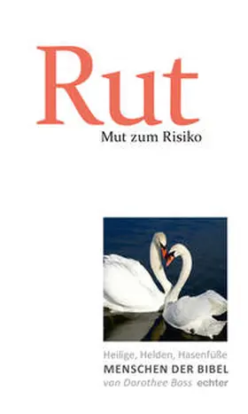 Boss |  Mut zum Risiko: Rut | eBook | Sack Fachmedien