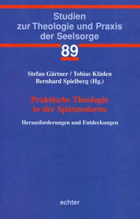 Gärtner / Kläden / Spielberg |  Praktische Theologie in der Spätmoderne | eBook | Sack Fachmedien