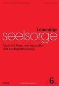 Garhammer |  Lebendige Seelsorge 6/2014 | eBook | Sack Fachmedien