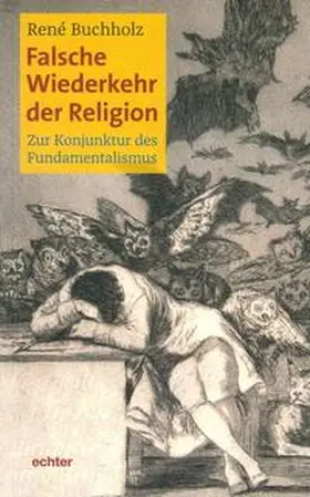 Buchholz |  Falsche Wiederkehr der Religion | eBook | Sack Fachmedien