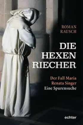 Rausch |  Die Hexenriecher | eBook | Sack Fachmedien