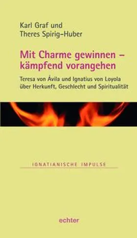 Graf / Spirig-Huber | Mit Charme gewinnen – kämpfend vorangehen | E-Book | www.sack.de