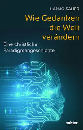 Sauer |  Wie Gedanken die Welt verändern | eBook | Sack Fachmedien