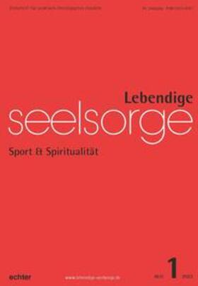 Leimgruber / Echter / Spielberg |  Lebendige Seelsorge 1/2023 | eBook | Sack Fachmedien