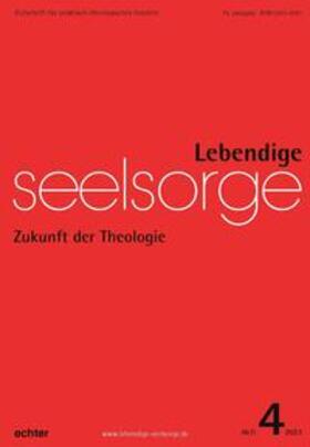 Leimgruber / Spielberg | Lebendige Seelsorge 4/2023 | E-Book | sack.de