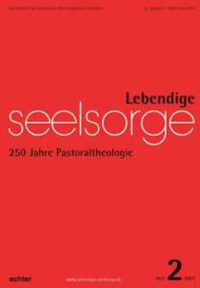 Leimgruber / Echter / Spielberg |  Lebendige Seelsorge 2/2024 | eBook | Sack Fachmedien