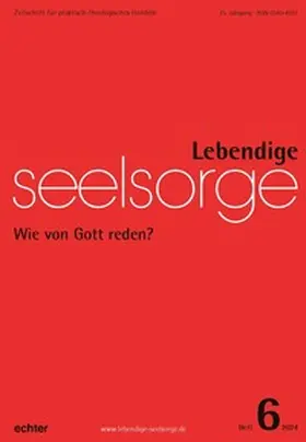 Leimgruber / Spielberg |  Lebendige Seelsorge 6/2024 | eBook | Sack Fachmedien