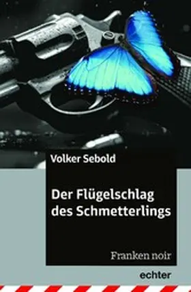 Sebold |  Der Flügelschlag des Schmetterlings | eBook | Sack Fachmedien